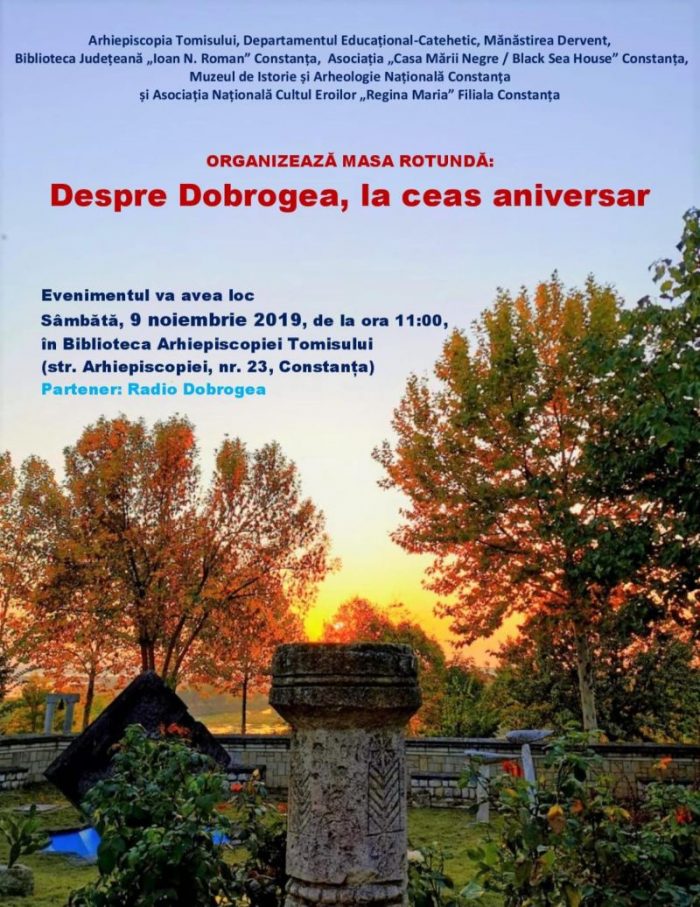 Masa rotundă „Despre Dobrogea, la ceas aniversar”