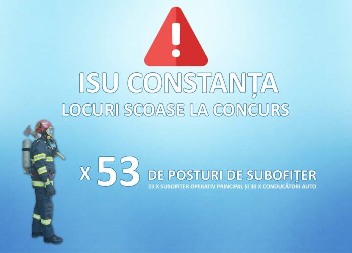 ISU Constanța scoate la concurs 53 de posturi