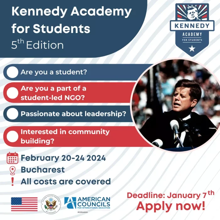 Ambasada Statelor Unite în România invită studenții români să candideze la cea de-a cincea ediție a Kennedy Academy for Students